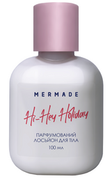 Парфумований лосьйон для тіла MERMADE  Hi-Hey-Holiday 100 мл MRPL002M